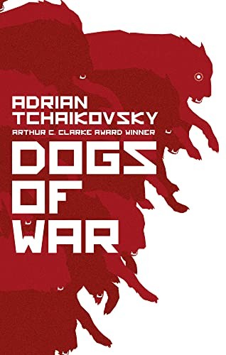 Cover of the 2017 Head of Zeus paperback edition of Dogs of War by Adrian Tchaikovsky, showing a pack of red silhouetted dog-like figures running against a white background beneath the title.
