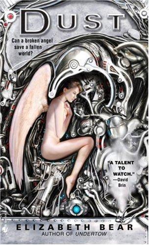 Cover of the 2008 Bantam Spectra edition of Dust by Elizabeth Bear, showing a winged figure entangled in ornate mechanical structures.