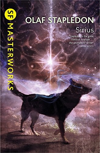 Cover of the Gollancz SF Masterworks 2011 edition of Sirius by Olaf Stapledon, showing a sheepdog howling beneath a glowing blue star against a cosmic sky.